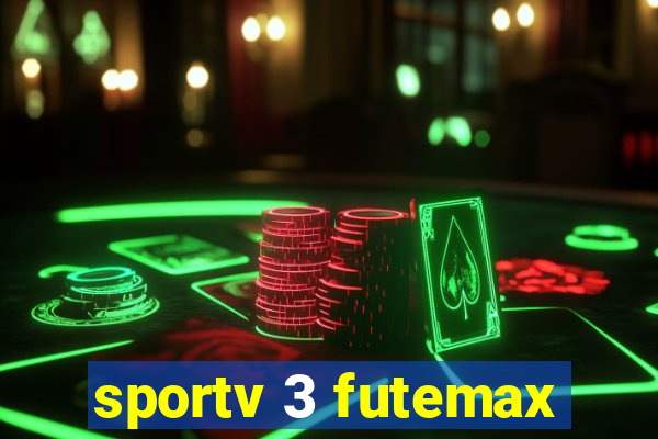 sportv 3 futemax